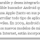 Un redactor de El País convierte a Android en buscador